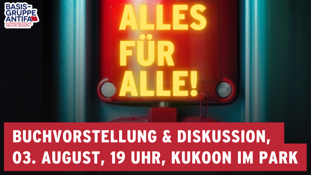 Veranstaltung: Alles für Alle – Revolution als Commonisierung Alles für Alle – Revolution als Commonisierung