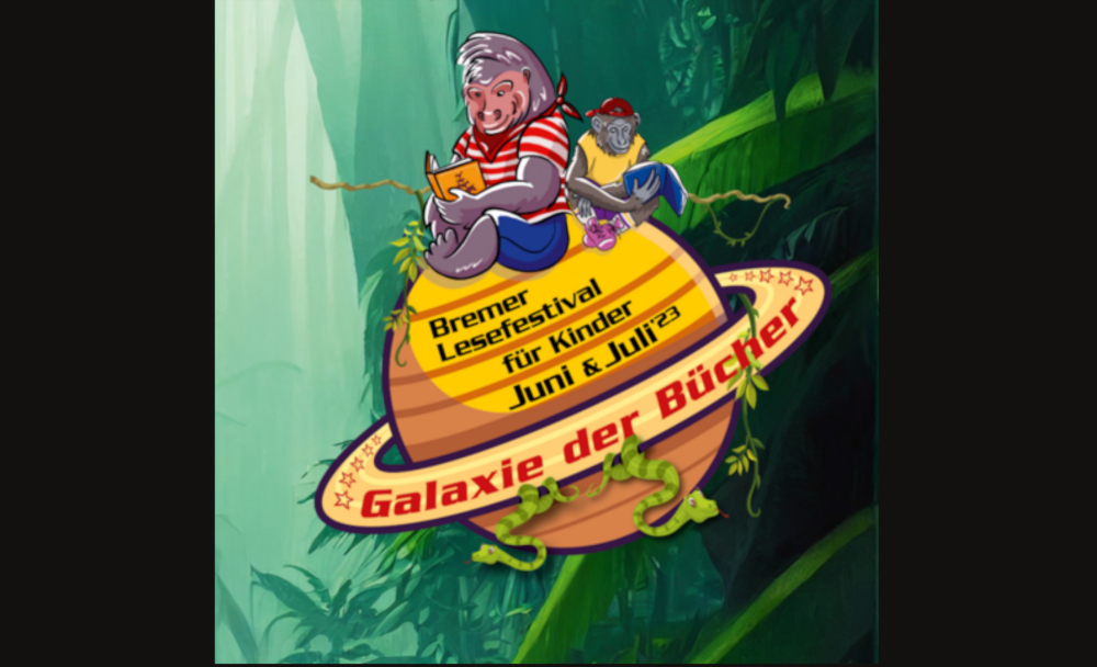 Veranstaltung: Galaxie der Bücher– Lesefestival für Kinder – 2. Festivaltag Sonntag Galaxie der Bücher– Lesefestival für Kinder – 2. Festivaltag Sonntag