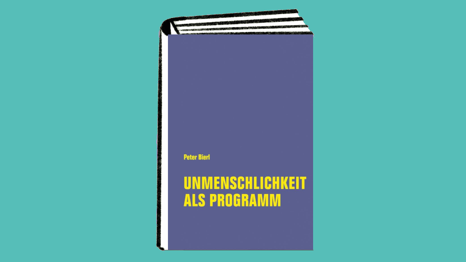 Veranstaltung: Peter Bierl: Unmenschlichkeit als Programm Peter Bierl: Unmenschlichkeit als Programm