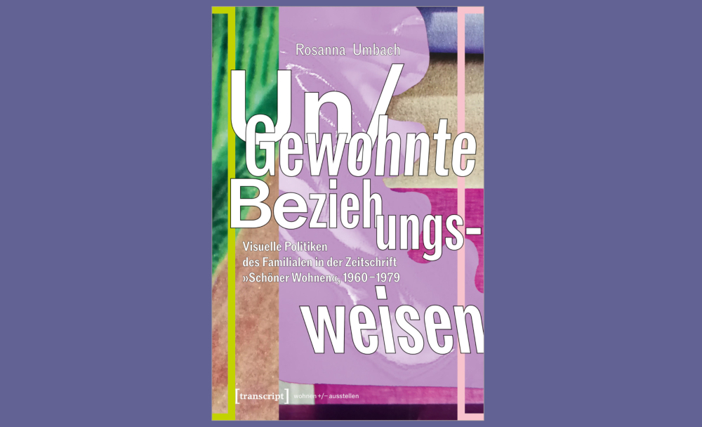 Veranstaltung: Küchen/Politiken – Wohnen als politischer Schauplatz Küchen/Politiken – Wohnen als politischer Schauplatz