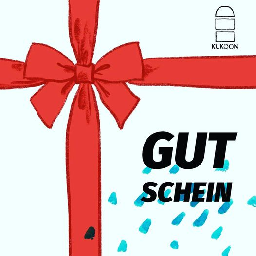 Veranstaltung: Gutscheine für das Kukoon Gutscheine für das Kukoon
