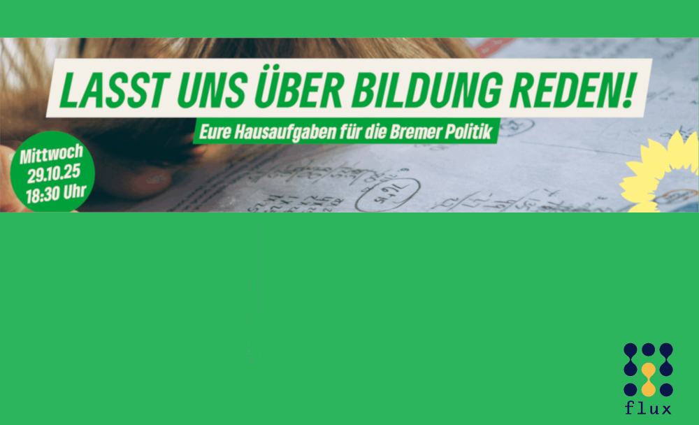 Lasst uns über Bildung reden: Eure Hausaufgaben für die Bremer Politik