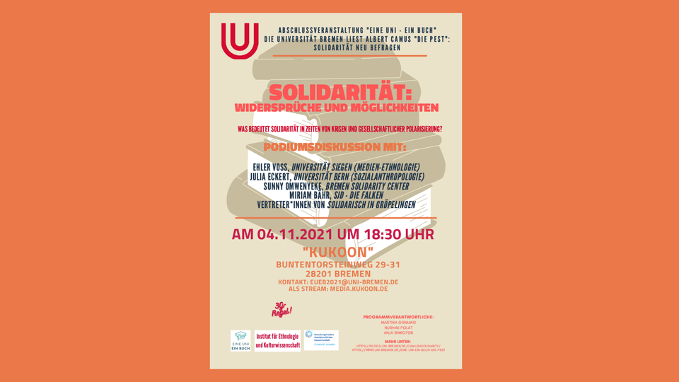 Veranstaltung: Solidarität neu befragen - Widersprüche und Möglichkeiten – Abschluss von Eine Uni - Ein Buch: Die Uni Bremen liest ‚Die Pest‘ von Albert Camus Solidarität neu befragen - Widersprüche und Möglichkeiten – Abschluss von Eine Uni - Ein Buch: Die Uni Bremen liest ‚Die Pest‘ von Albert Camus